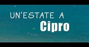Un'Estate a Cipro - Film completo HD 2017
