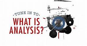 What is Analysis?