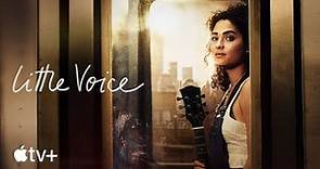 Little Voice — Tráiler oficial | Apple TV+