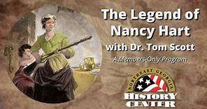 The Legend of Nancy Hart with Dr. Tom Scott