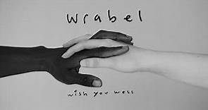 Wrabel - wish you well (official lyric video)