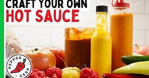 How To Craft Your Own Hot Sauce Recipe - Pepper Geek