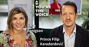 You're The Voice - Episode 18: Prince Filip Karađorđević of Serbia