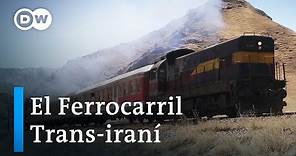 Un viaje en tren por Irán | DW Documental