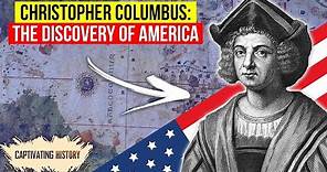 How Christopher Columbus Found the New World | Discovery of America