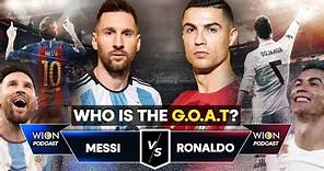 Messi vs Ronaldo : Who is the GOAT?