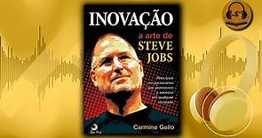 Inovação -A arte de Steve Jobs | Áudio Livro Completo | AudioBook