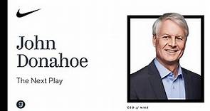 Nike CEO John Donahoe | The Next Play
