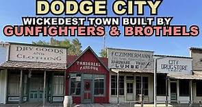 DODGE CITY, Kansas: Exploring The Old West's Wickedest Town