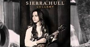 Sierra Hull | Lullaby - Weighted Mind