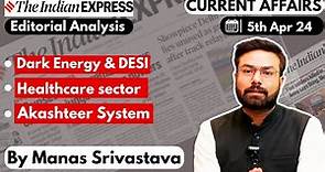 Indian Express Editorial Analysis | 05 April 2024 | UPSC Current Affairs 2024 | Indian Express