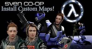 How to: Install Sven Co-Op Maps