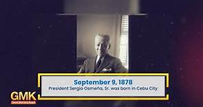 President Sergio Osmeña, Sr. Was Born in Cebu City | Today in History