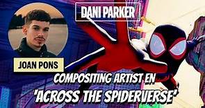 ENTREVISTA a Joan Pons, Compositing Artist en 'Spider-Man: Across the Spiderverse'