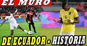 LA EMOTIVA HISTORIA DE WILLIAM PACHO 🇪🇨 EL MURO DE LA SELECCIÓN DE ECUADOR RUMBO AL 2024 🇪🇨 LA TRI