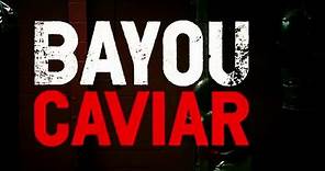 Film Bayou Caviar - Il prezzo da pagare HD - Video Dailymotion