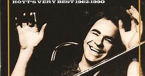 Hoyt Axton - Flashes Of Fire - Hoyt's Very Best 1962-1990