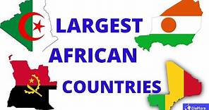 Top 10 Largest Countries in Africa - Surface Area