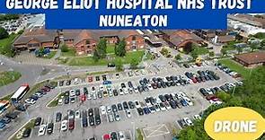 George Eliot Hospital NHS Trust Nuneaton - Drone