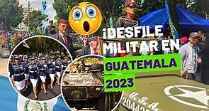 DESFILE MILITAR DE GUATEMALA 2023| ASI CELEBRAN EL 30 DE JUNIO DIA DEL EJÉRCITO🇬🇹👨‍✈️👩‍✈️