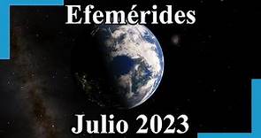 Efemérides Astronómicas Julio 2023