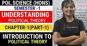 What is Political and Political Theory? (Part-1) BA Pol.Science Hons Semester 1 | STUDYSHIP