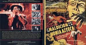 1957 - La maldición de la momia azteca (The Curse of the Aztec Mummy, Rafael Portillo, México, 1957) (latino/720)