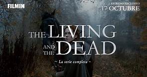 The Living and the Dead - Tráiler | Filmin