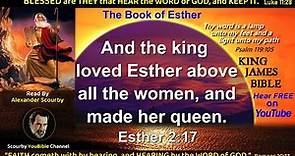 17 | The Book of Esther| KJV R Audio and Text | by Alexander Scourby | God is Love and Truth.