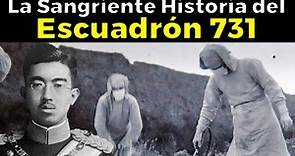 La escalofriante historia de cómo nació el Escuadrón 731