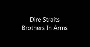 Dire Straits - Brothers In Arms Lyrics