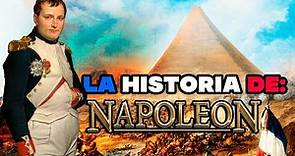 La Historia de NAPOLEÃ“N Bonaparte