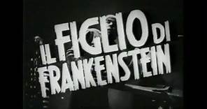 Il Figlio di Frankenstein (1939) - Trailer cinematografico Italiano d'epoca