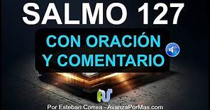 SALMO 127 BIBLIA HABLADA con Explicación y Oración Poderosa Biblia en Audio con Letra NVI Narrada