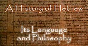 A History of Hebrew: Introduction