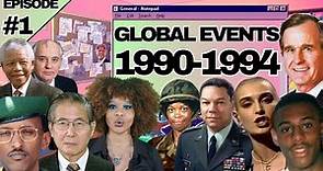 New World Order: Global Events 1990-1994