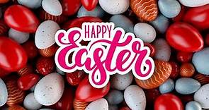 Happy Easter Greetings | Happy Easter 2022 | Happy Easter Wishes