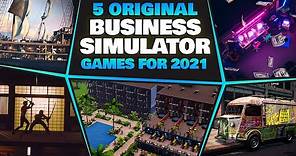 Top 5 Totally Original Business Simulation Games for 2021