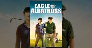 Eagle and the Albatross
