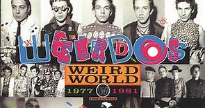 The Weirdos - Weird World - Volume One 1977-1981