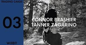 03 / Connor Brashier & Tanner Zagarino