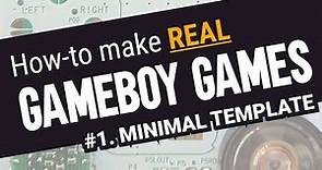 How To Make a Game For Gameboy - Creating the Minimal Project with GBDK 2020