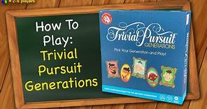 How to play Trivial Pursuit Generations