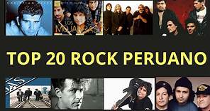 Las Mejores Canciones del ROCK PERUANO - Top 20 del Rock Nacional