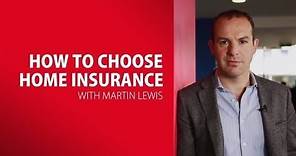 Martin Lewis on How to Choose Home Insurance