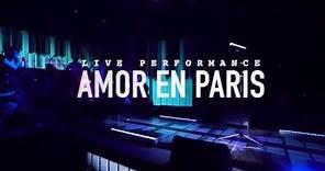 CHACAL - Amor en Paris [Live Performance]