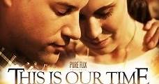 This Is Our Time (2013) Online - Película Completa en Español - FULLTV