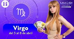 Virgo: del 3 al 8 de abril | Horóscopos con Mhoni Vidente