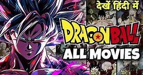 Dragon Ball All Movies List | Dragon Ball all Movies List in Order ...