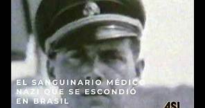 Josef Mengele, el sanguinario médico nazi que se ocultó el Brasil